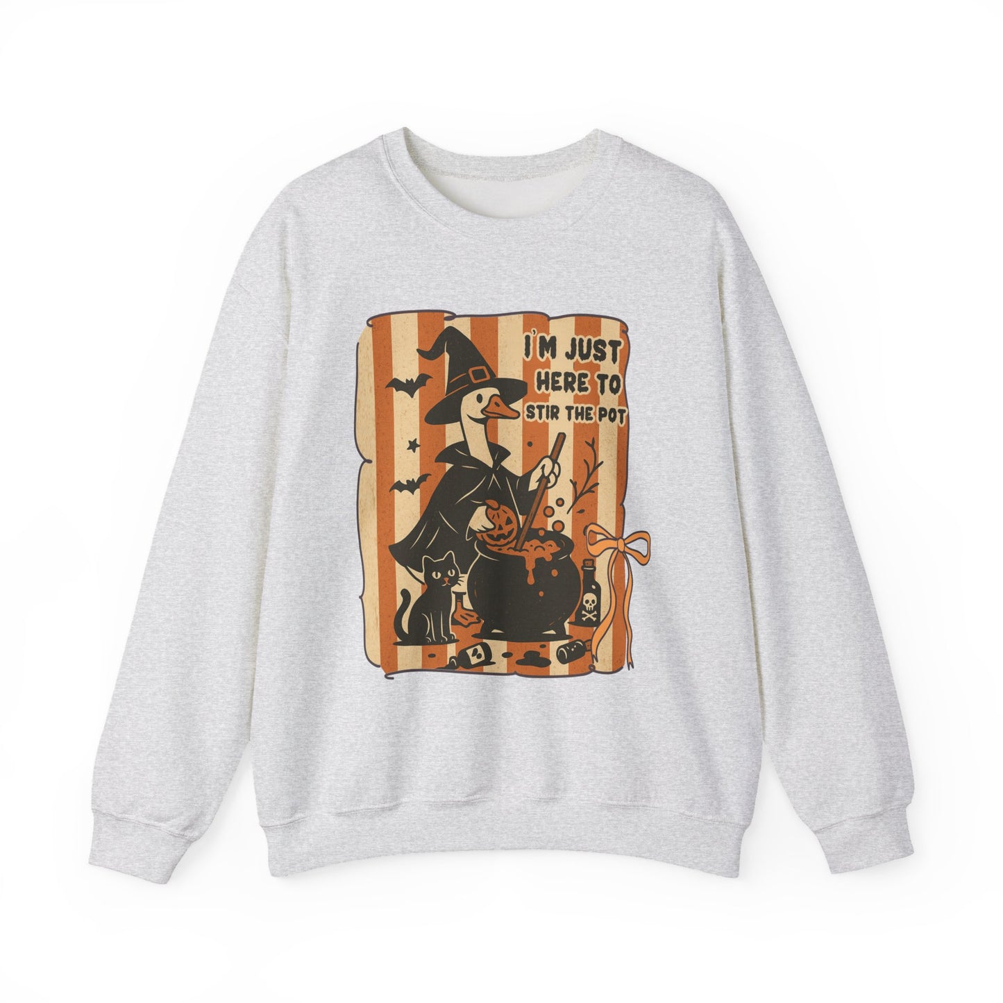 Just Here To Stir The Pot Sweatshirt