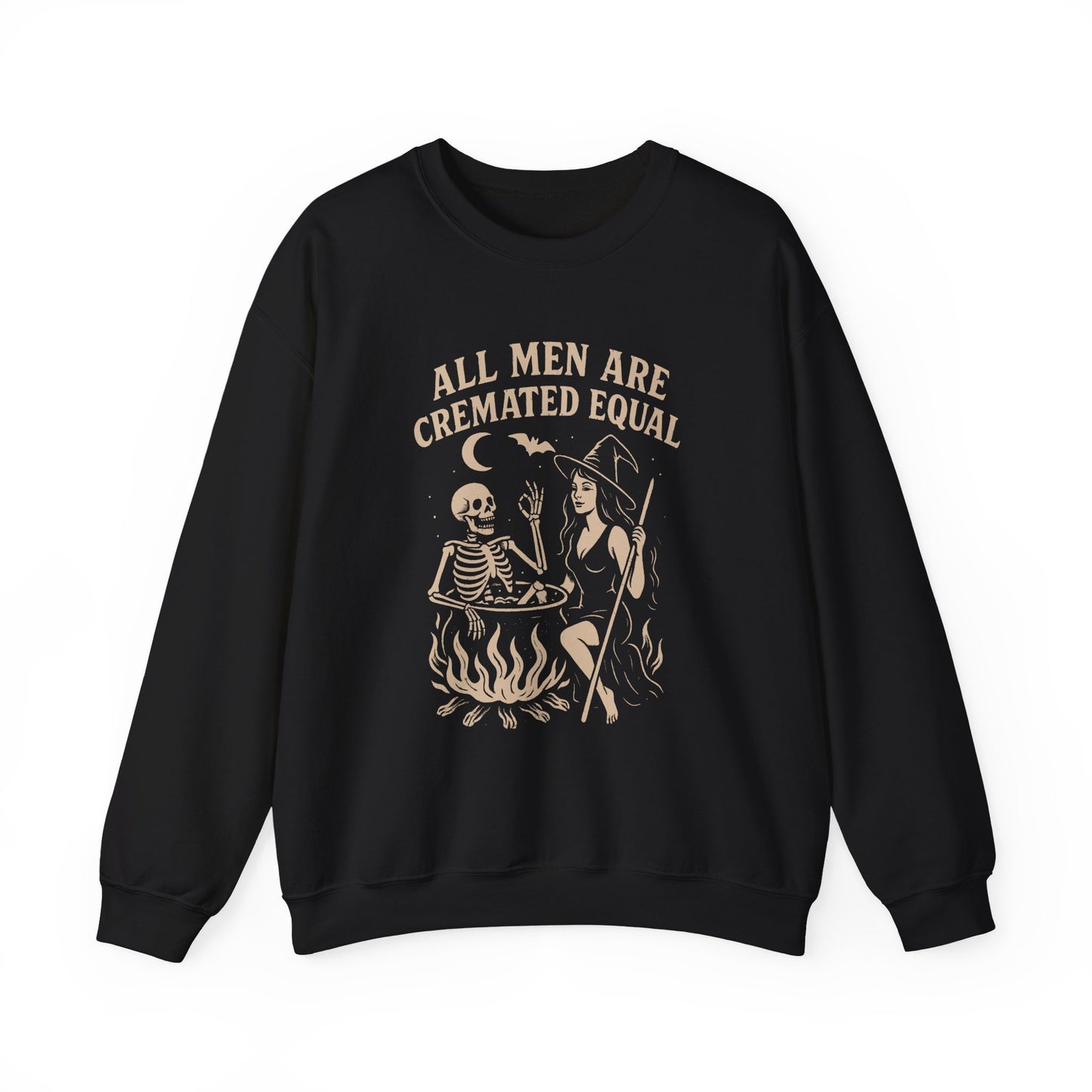 All Men Are Cremated Equal Sweatshirt