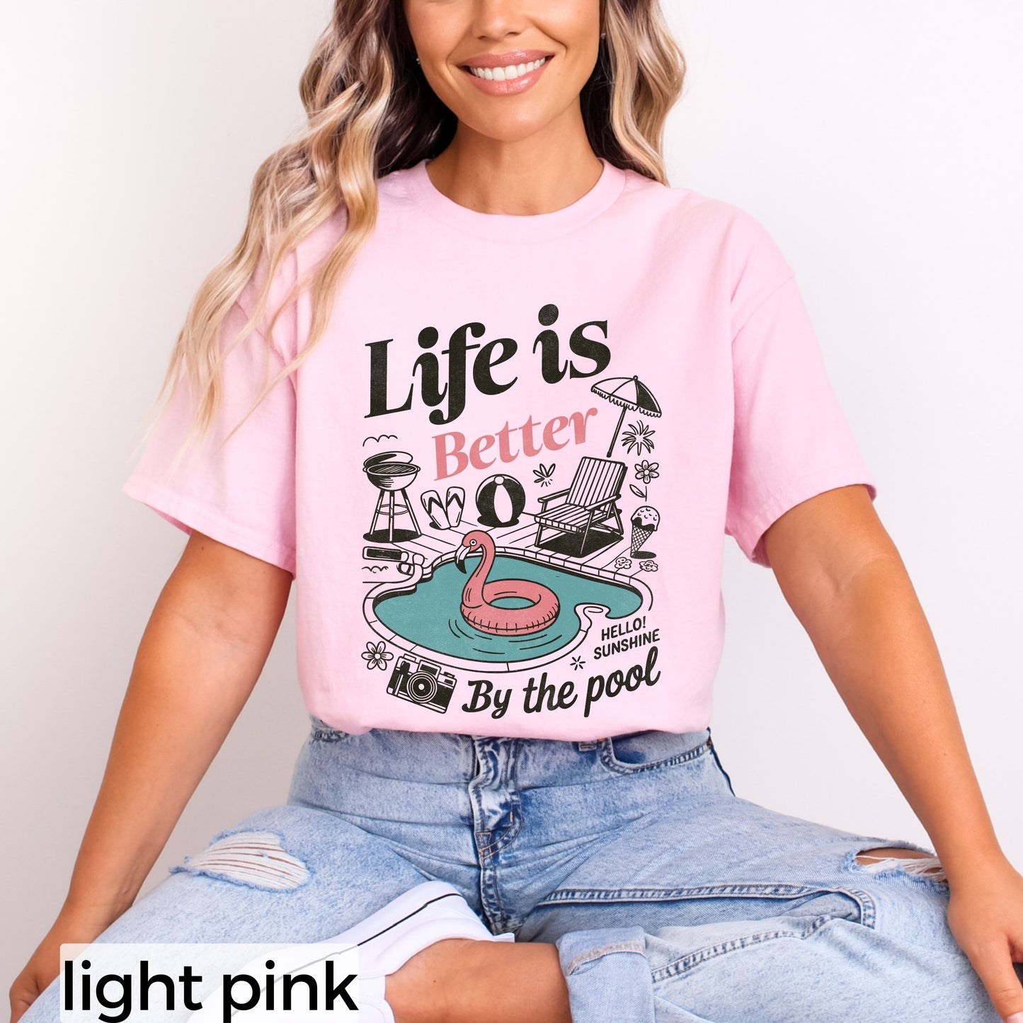 Life Is Better By The Pool Classic Tee
