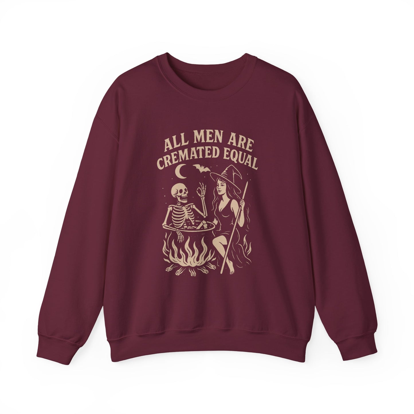 All Men Are Cremated Equal Sweatshirt