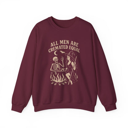 All Men Are Cremated Equal Sweatshirt